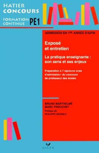 Exposé et entretien : la pratique enseignante, son sens et ses enjeux, concours des professeurs des écoles book