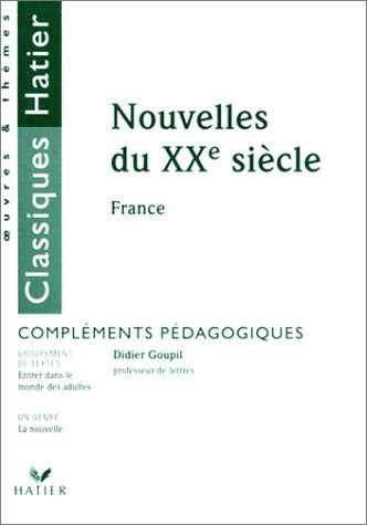 Nouvelles du XXe siècle: France, compléments pédagogiques book