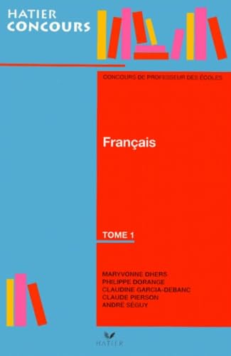 Français, tome 1, concours des professeurs des écoles book