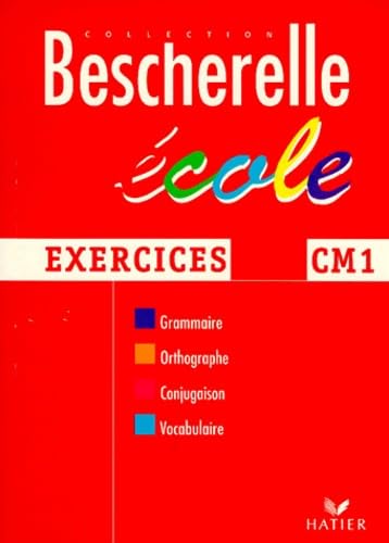 Bescherelle : cahier cours moyen 1re année, exercices Study Guides