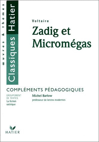 Zadig Et Micromegas Complements Pedagogiques Books
