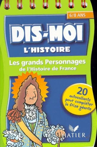 Les grands personnages de l'histoire de France - 6-8 ans book
