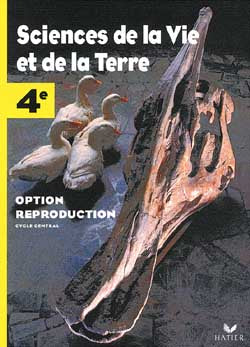 Sciences de la vie et de la terre, 4e : livre de l'élève, option reproduction Books