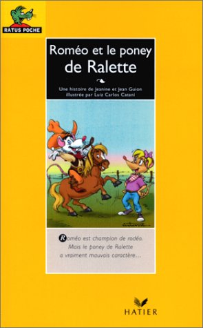 Ralette, drôle de chipie : Roméo et le poney de Ralette Books
