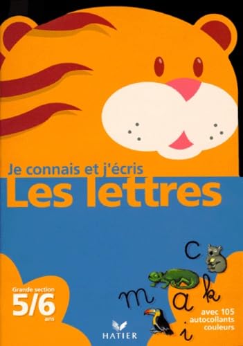 Je connais et j'écris les lettres: 5-6 ans grande section Books