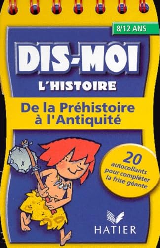 De la préhistoire à l'antiquité - 8-12 ans book