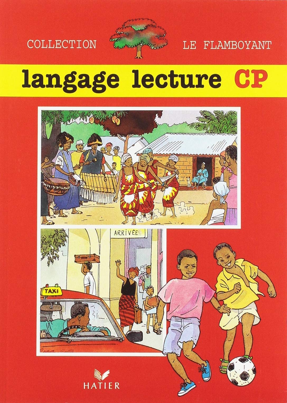 Le Flamboyant, livre de lélève CP book
