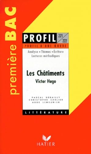 "Les châtiments", 1853-1870, Victor Hugo: Analyse de l'oeuvre, 15 problématiques, 15 lectures méthodiques Books
