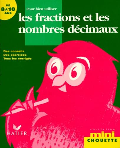 Mathématiques : pour bien utiliser les fractions et les nombres décimaux book