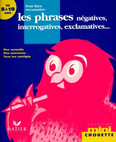 Pour Bien Reconnaitre Les Phrases Negatives, Interrogatives, Exclamatives... Books