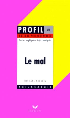 Le Mal - notions philosophiques book