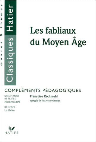 Les Fabliaux du Moyen Age. Compléments pédagogiques book