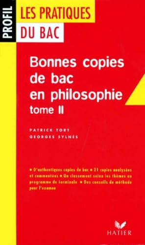 Les pratiques du Bac : bonnes copies de Bac en philosophie, tome 2 book