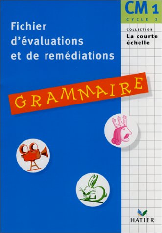Grammaire Cm1. Fichier D'Evaluation Et De Remediation Study Guides