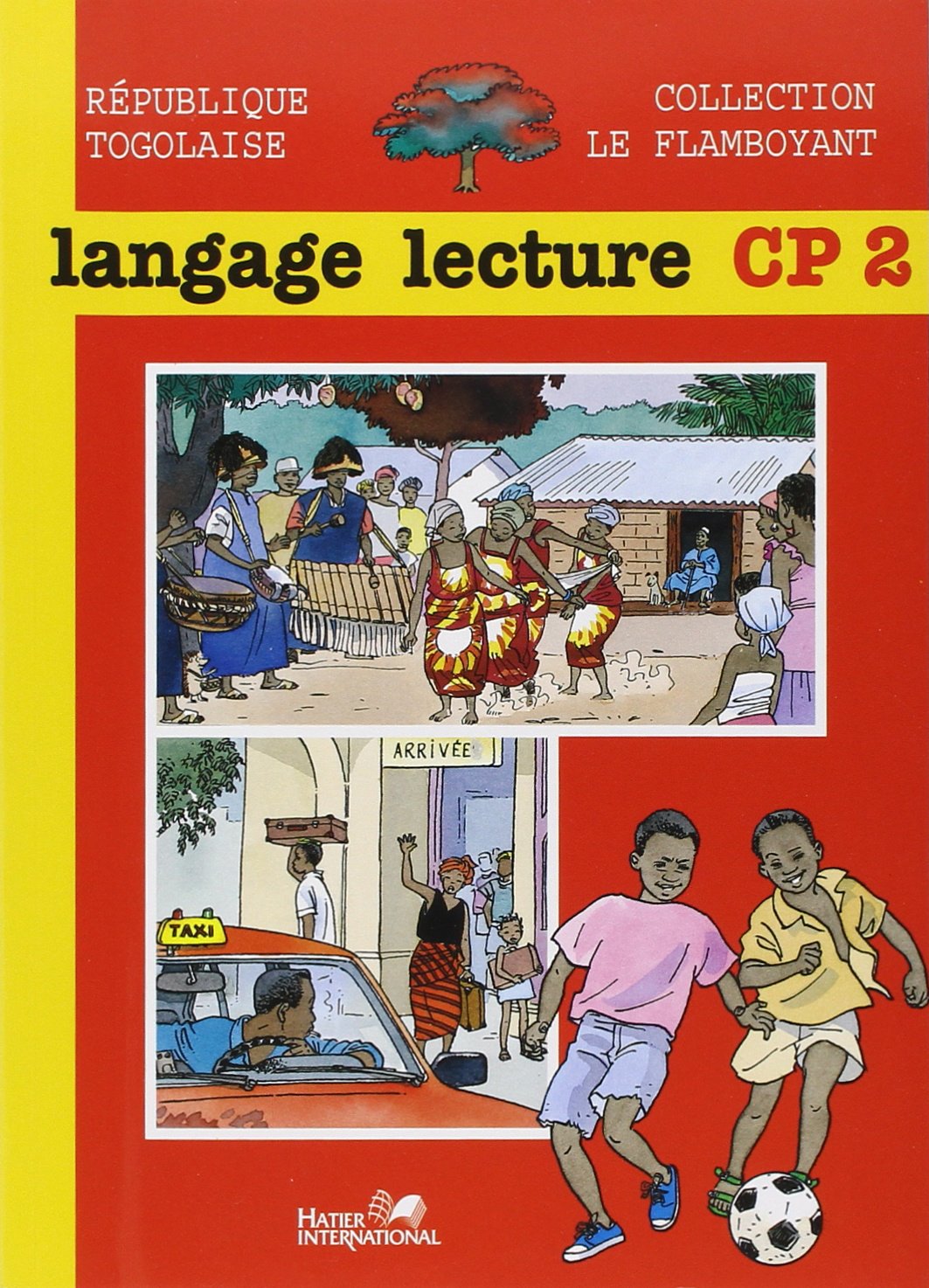 Le Flamboyant, langage lecture, CP2, Togo, élève Professional & Reference Books