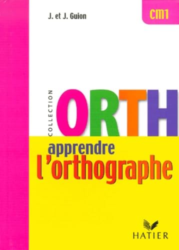 Apprendre l'orthographe CM1 Books
