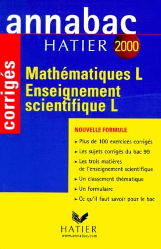 Annabac corrigés 2000 - mathématiques et enseignement scientifique L book