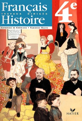 Francais Histoire 4eme. Travaux Diriges Books
