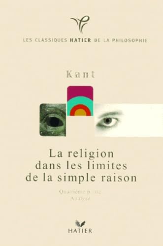 Kant - la religion dans les limites de la simple raison book