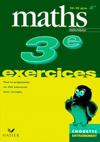 Chouette Entraînement : Mathématiques, de la 3e à la 2nde - 14-15 ans (+ corrigés) book