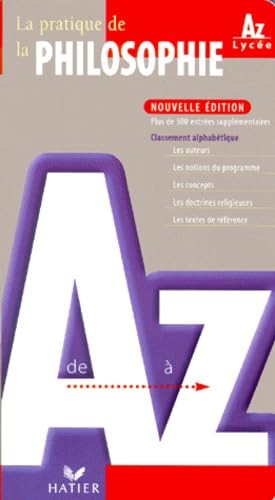 La pratique de la philosophie de A à Z Books