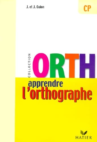 Apprendre L'Orthographe Cp Books