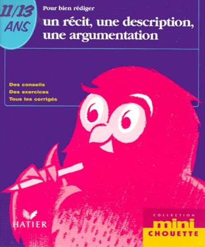 Un Recit, Une Description, Une Argumentation. Books