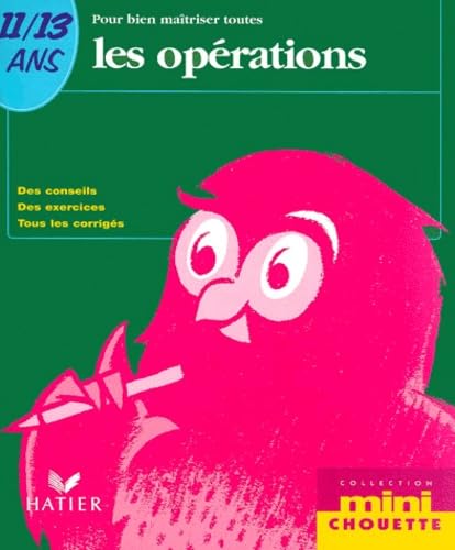 Pour bien maîtriser toutes les opérations 11-13 ans book