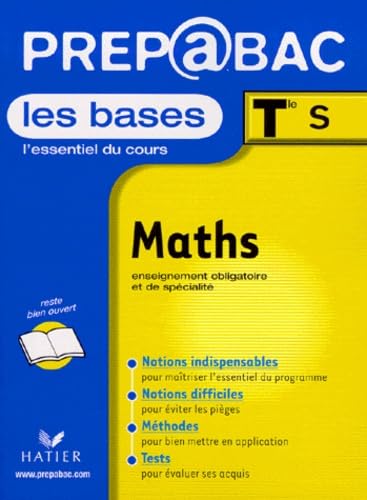 Les Bases, Terminale S : Maths book