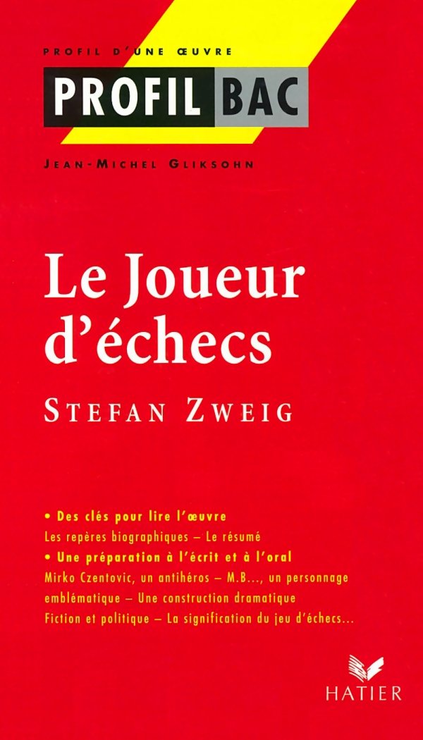 Profil d'une oeuvre: Le joueur d'echecs/Profil BAC Contemporary literature