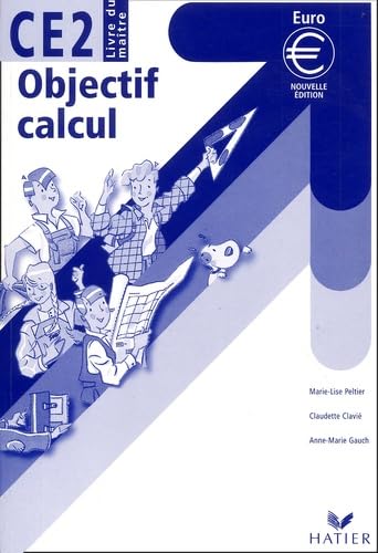 Objectif Calcul Ce2. Livre Du Maitre book