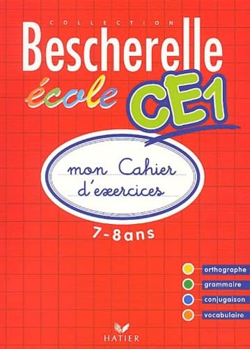 Bescherelle Ecole CE1 : Mon cahier d'exercices 2002 book