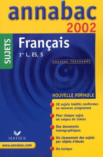 Francais 1ere L/Es/S. Sujets 2002 book