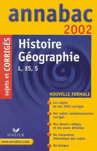 Histoire - Géographie : L, ES, S (sujets et corrigés) book