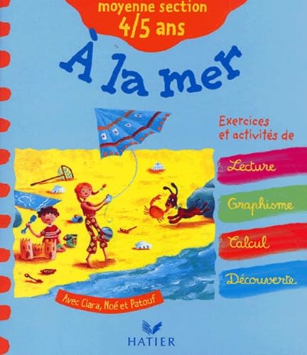 Fais-moi découvrir A la mer - Maternelle Moyenne Section book