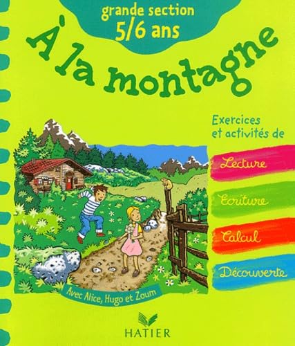 Fais-moi découvrir… A la montagne - Maternelle Grande Section (Ancien Prix Editeur : 3,80 Euros) Books