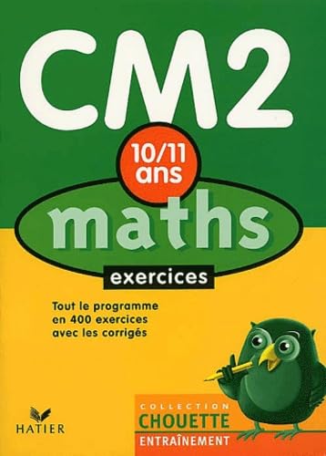 Chouette Entraînement : Maths, du CM2 à la 6e - 10-11 ans (+ corrigés) book