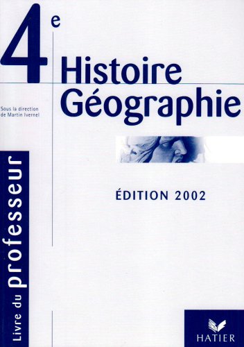 Histoire-Géographie : Livre du professeur, 4ème book