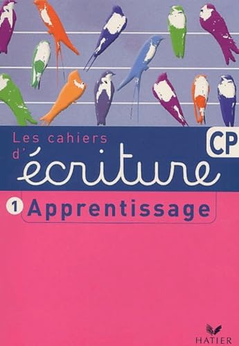 Cahier d'écriture CP: Tome 1, Apprentissage Books