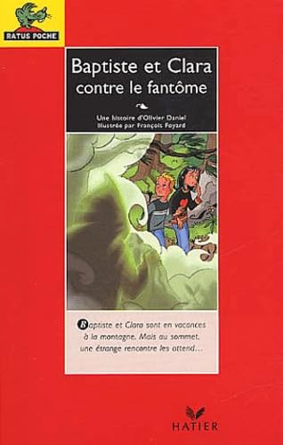Baptiste Et Clara Contre Le Fantome book