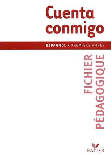 Cuenta conmigo Espagnol, 1ère année, fichier pédagogique book
