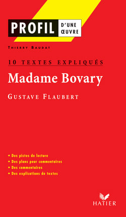 Madame Bovary, Flaubert : 10 textes expliqués Contemporary literature Books