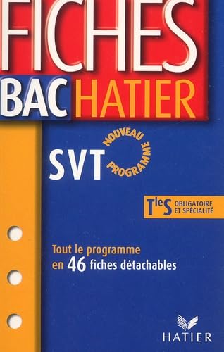 Fiches Bac Hatier : Sciences de la Vie et de la Terre, terminale S - Enseignement obligatoire et de spécialité book