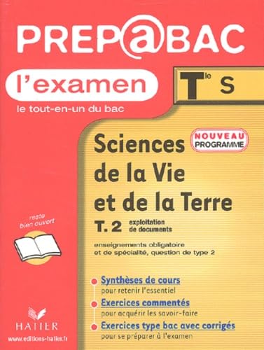 Prépabac, l'examen : Sciences de la Vie et de la Terre, tome 2 : Exploitation de documents, terminale S - Enseignements obligatoire et de spécialité, question de type 2 book