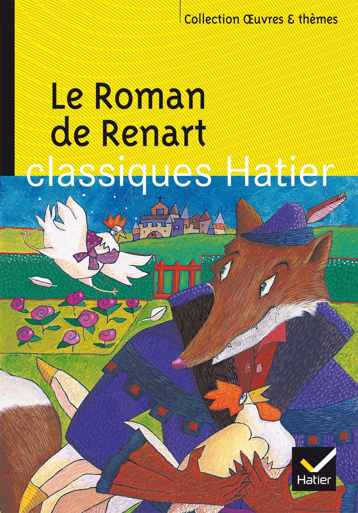 Oeuvres & Themes: Le roman de Renart Classics