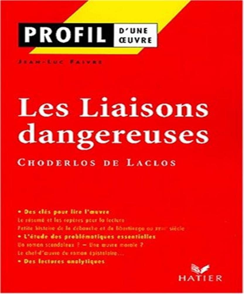 Profil D'Une Oeuvre: Laclos Contemporary literature