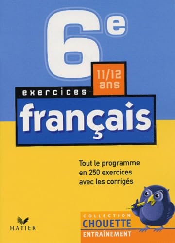 Français 6e: Exercices de base : vocabulaire, orthographe, grammaire, conjugaison Books