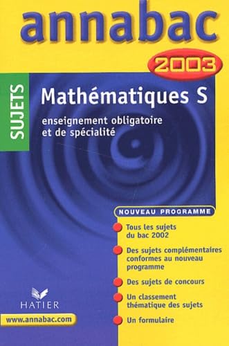 Mathématiques : Terminale S - Enseignement général et de spécialité - Sujets 2003 book