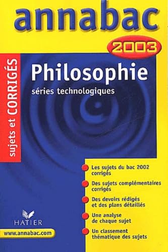 Philosophie : Séries technologiques (STT, STI, STL, SMS, STI arts appliqués, F11, F12) 2003 book