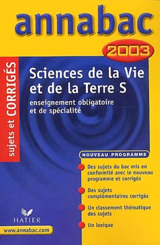 Sciences De La Vie Et De La Terre Bac S. Sujets Et Corriges 2003 Books
